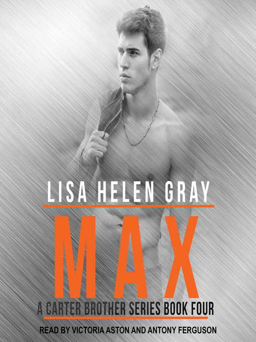 Title details for Max by Lisa Helen Gray - Wait list